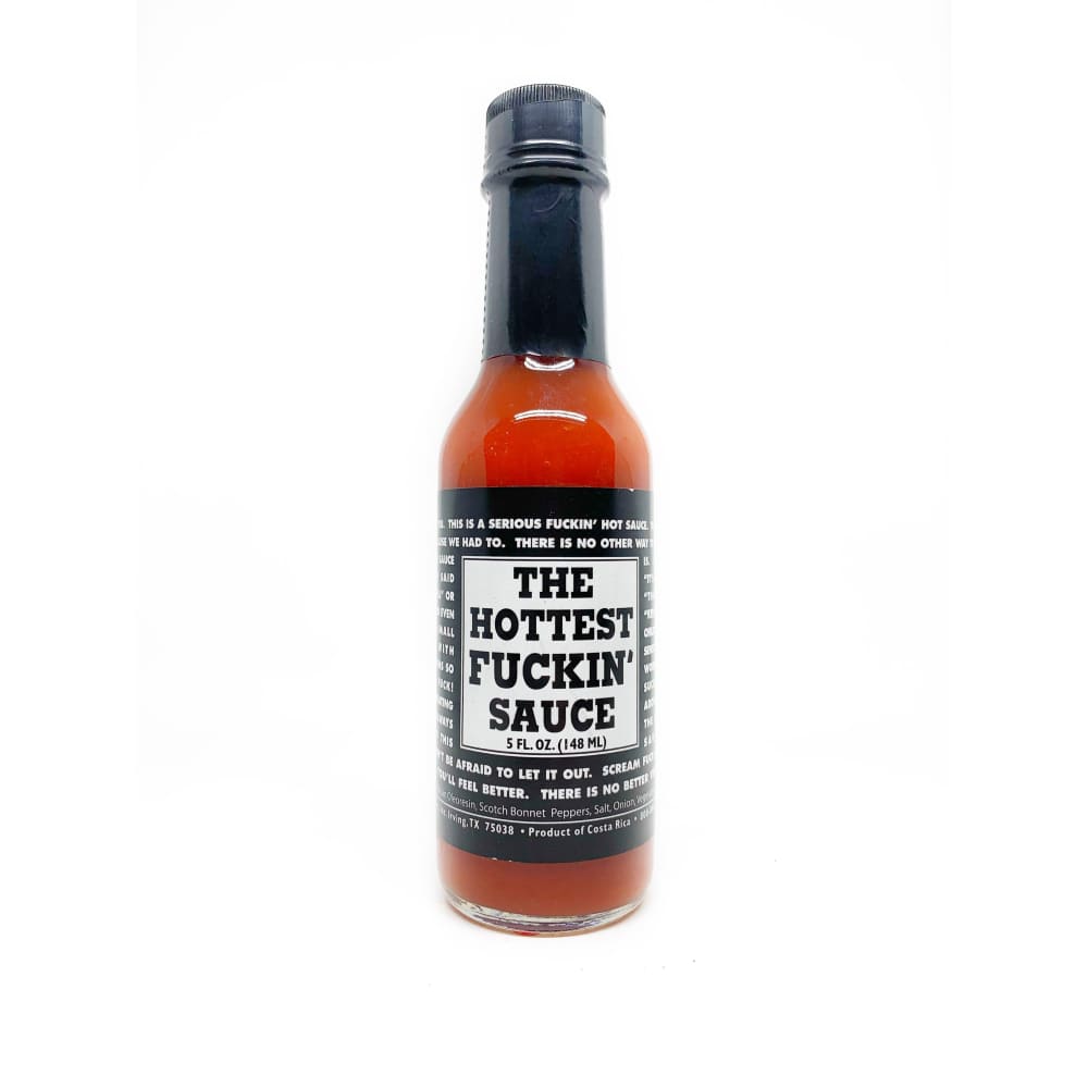 The Hottest Fuckin’ Sauce Hot Sauce - Hot Sauce