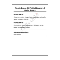 Atomic Dongs Dill Pickle Habanero & Garlic Spears - Bilingual Ingredients