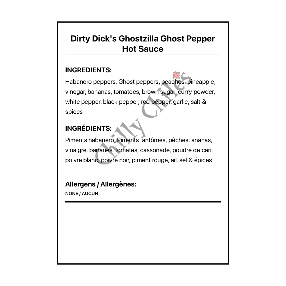 Dirty Dick's Ghostzilla Ghost Pepper Hot Sauce - Bilingual Ingredients