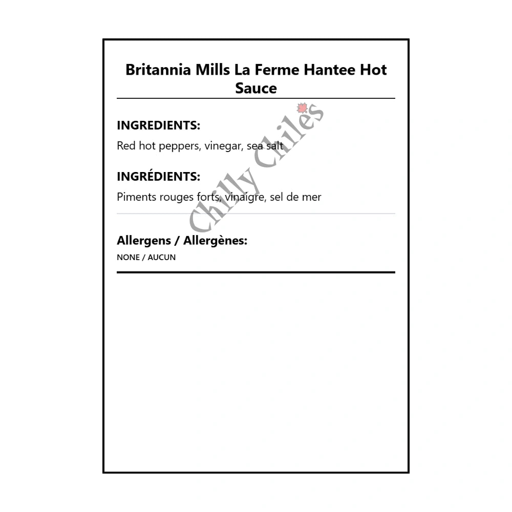 Britannia Mills La Ferme Hantee Hot Sauce - Bilingual Ingredients