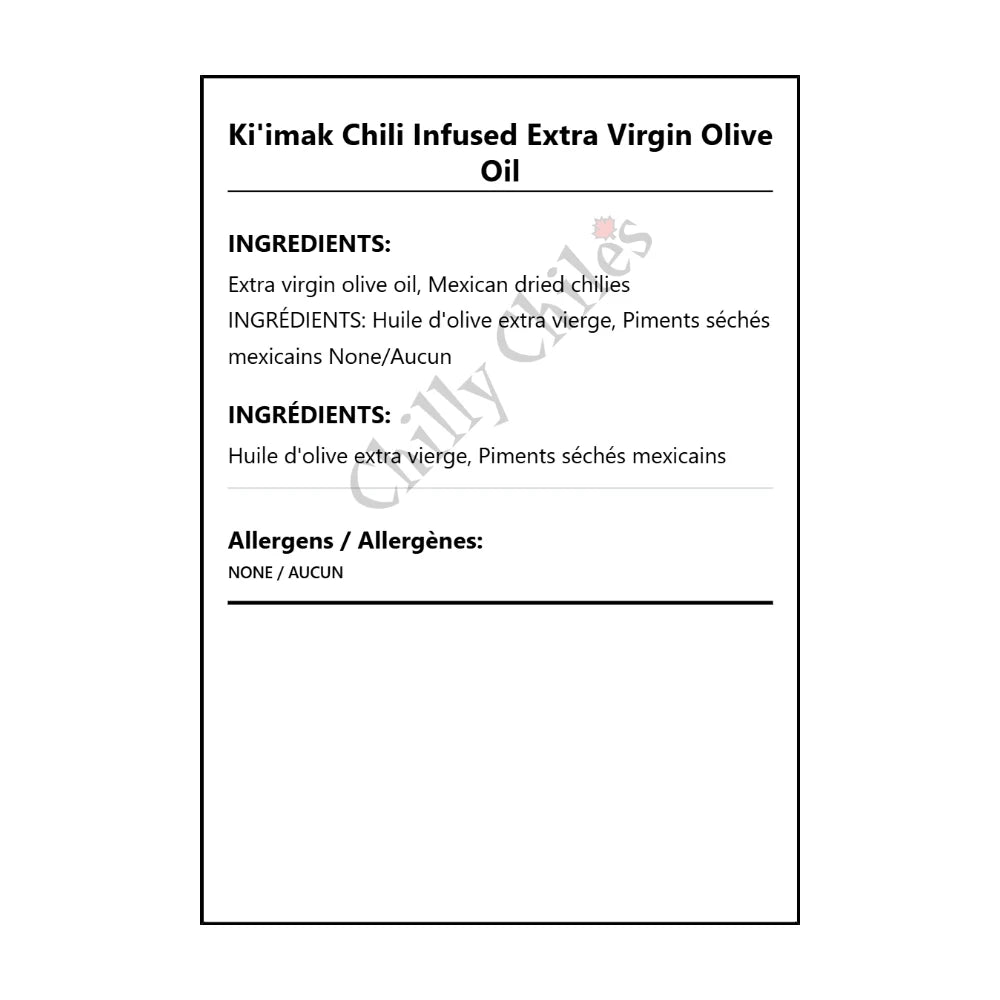 Ki'imak Chili Infused Extra Virgin Olive Oil - Bilingual Ingredients