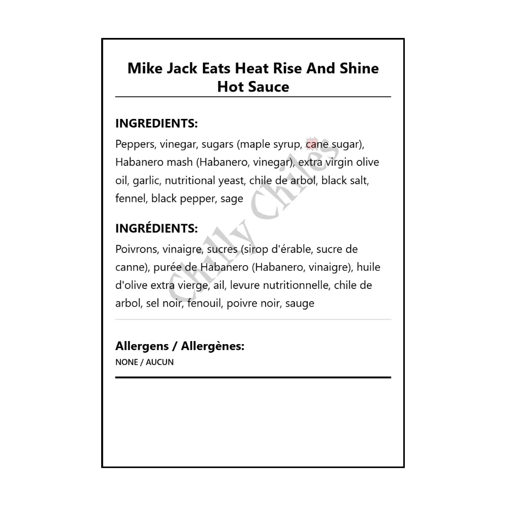 Mike Jack Eats Heat Rise And Shine Hot Sauce - Bilingual Ingredients