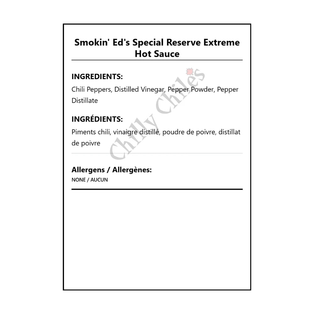 Smokin' Ed's Special Reserve Extreme Hot Sauce - Bilingual Ingredients