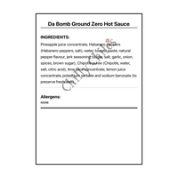 Da Bomb Ground Zero Hot Sauce - Bilingual Ingredients