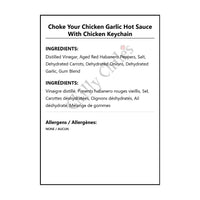 Choke Your Chicken Garlic Hot Sauce With Chicken Keychain - Hot Sauce