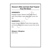 Dawson’s Mike Jack Eats Heat Tropical Fury Hot Sauce - Hot Sauce