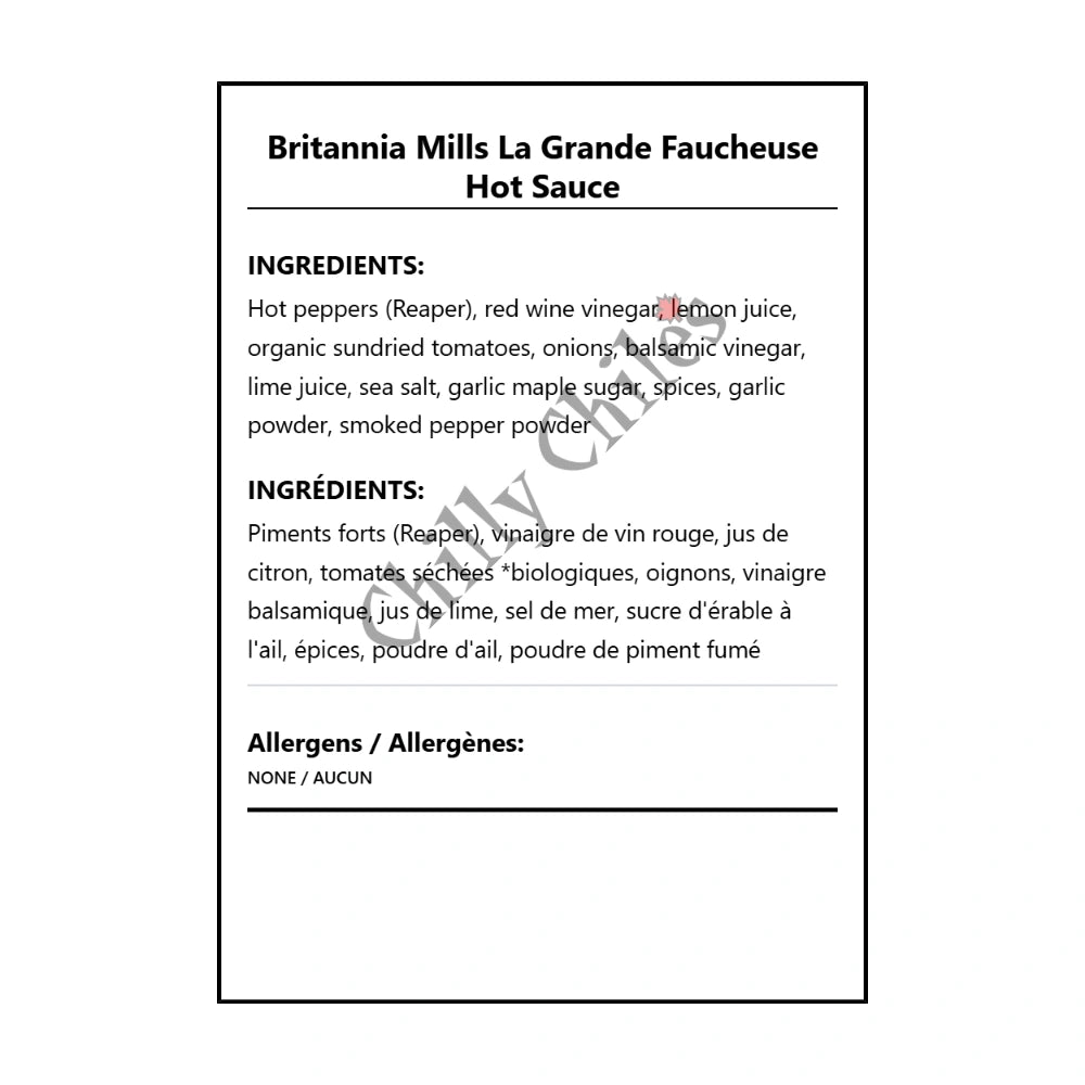 Britannia Mills La Grande Faucheuse Hot Sauce - Bilingual Ingredients