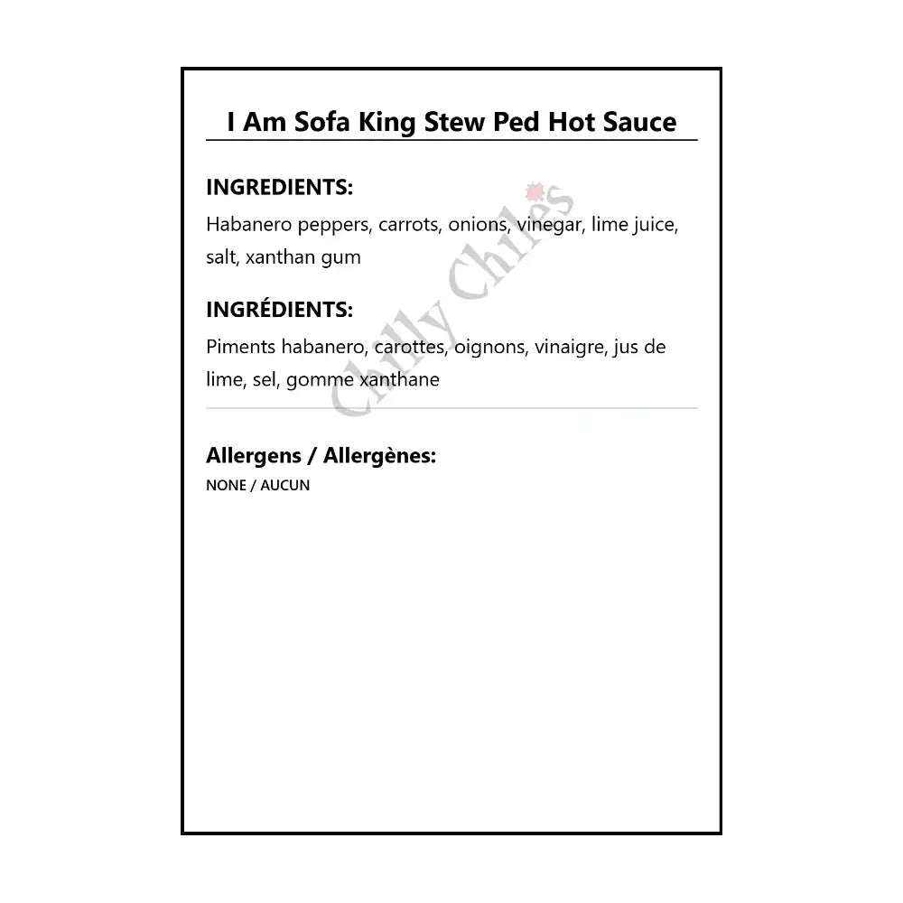 I Am Sofa King Stew Ped Hot Sauce - Hot Sauce