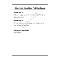 I Am Sofa King Stew Ped Hot Sauce - Hot Sauce