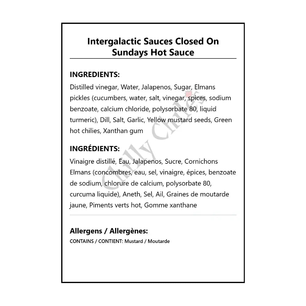 Intergalactic Sauces Closed On Sundays Hot Sauce - Hot Sauce