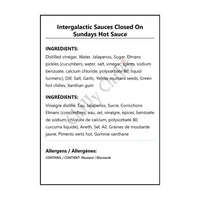 Intergalactic Sauces Closed On Sundays Hot Sauce - Hot Sauce
