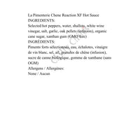 La Pimenterie Chene Reaction XF Hot Sauce - Hot Sauce