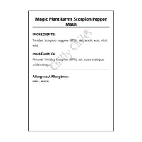 Magic Plant Farms Scorpion Pepper Mash - Spice/Peppers