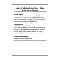 Mikey V’s Spicy Gator Toes - Deep Fried Garlic Cloves - Other