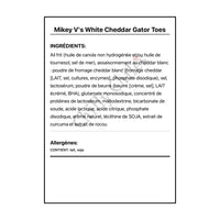 Mikey V’s White Cheddar Gator Toes - Snacks