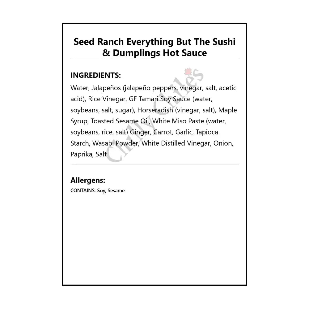 Seed Ranch Everything But The Sushi & Dumplings Hot Sauce - Hot Sauce