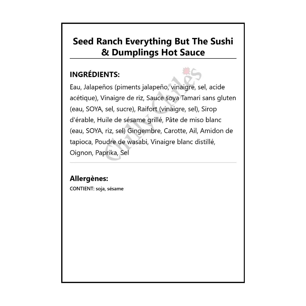 Seed Ranch Everything But The Sushi & Dumplings Hot Sauce - Hot Sauce