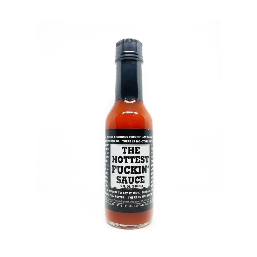 The Hottest Fuckin’ Sauce Hot Sauce - Hot Sauce